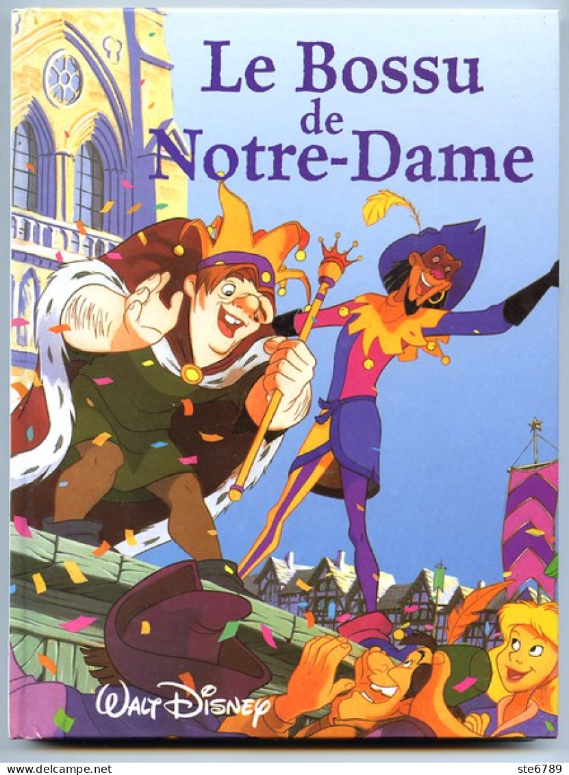 Livre Walt Disney LE BOSSU DE NOTRE DAME - Disney