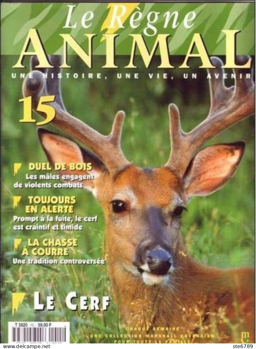 Revue Le Règne ANIMAL  N° 15  Le Cerf  Animaux - Animales
