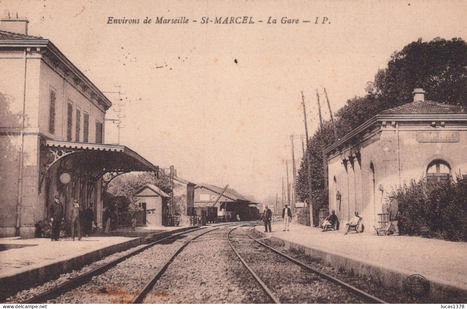 13 / MARSEILLE / SAINT MARCEL / LA GARE / RARE CARTE IP - Saint Marcel, La Barasse, St Menet