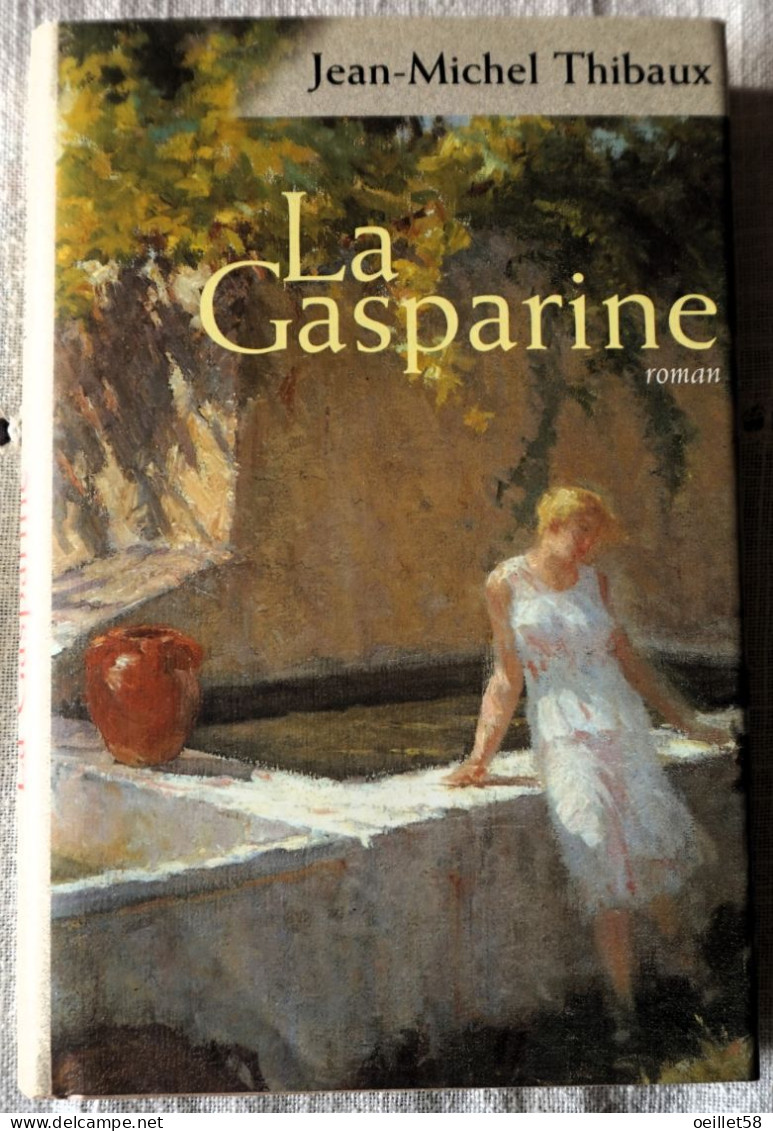 LA GASPARINE (Jean Michel Thibaux) - Aventure