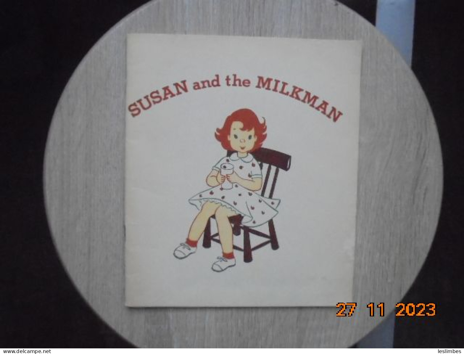 Susan And The Milkman By Emily DeVore - Woods And Bayles; California Dairy Industry Advisory Board 1950 - Nursery Books