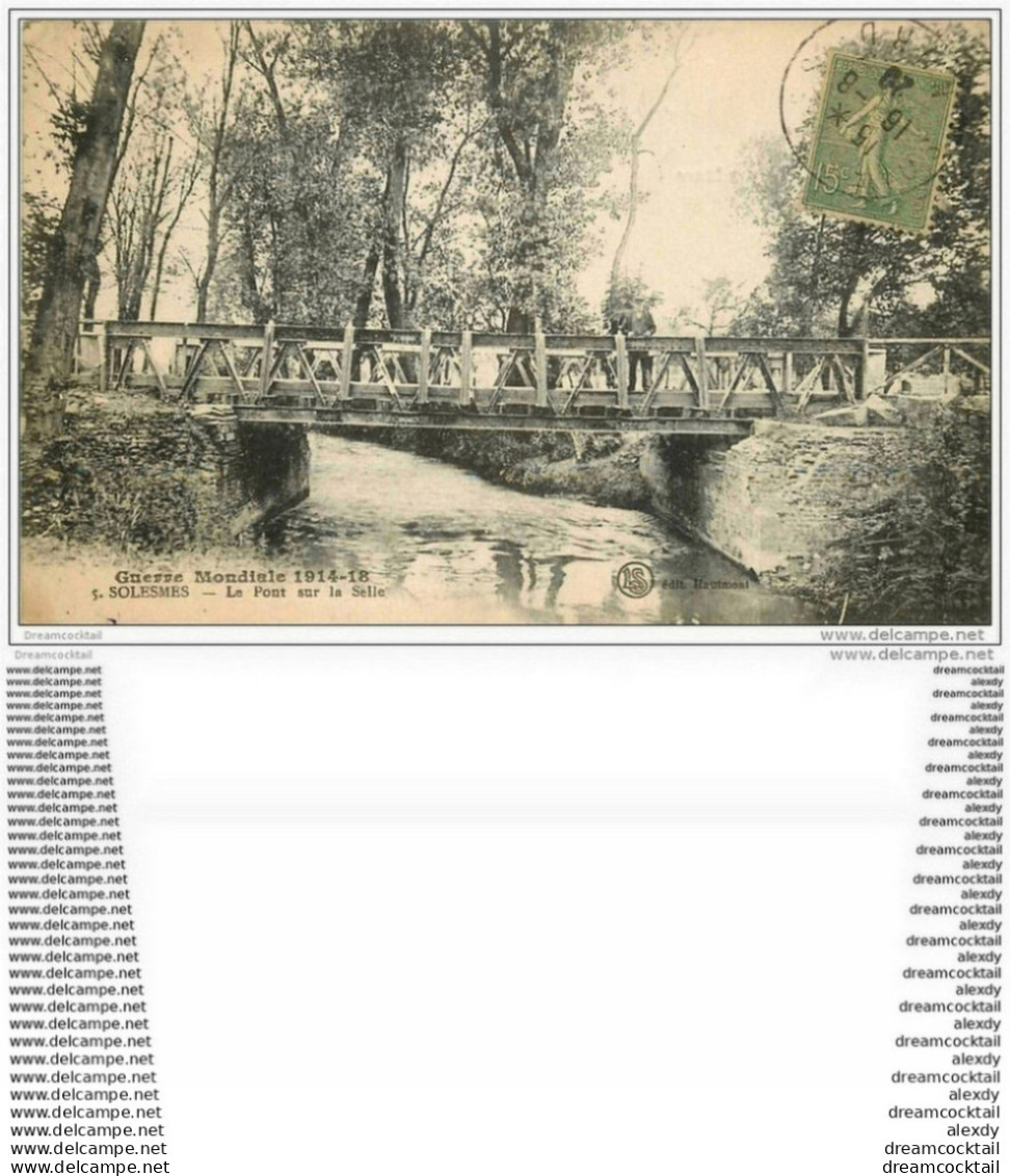 59 SOLESMES. Le Pont Sur La Selle Animé 1920 - Solesmes