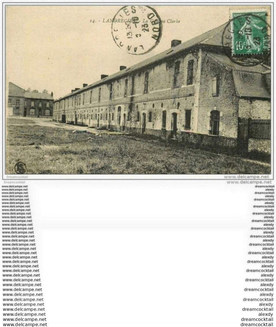 59 LANDRECIES. La Caserne Clarke 1923 - Landrecies