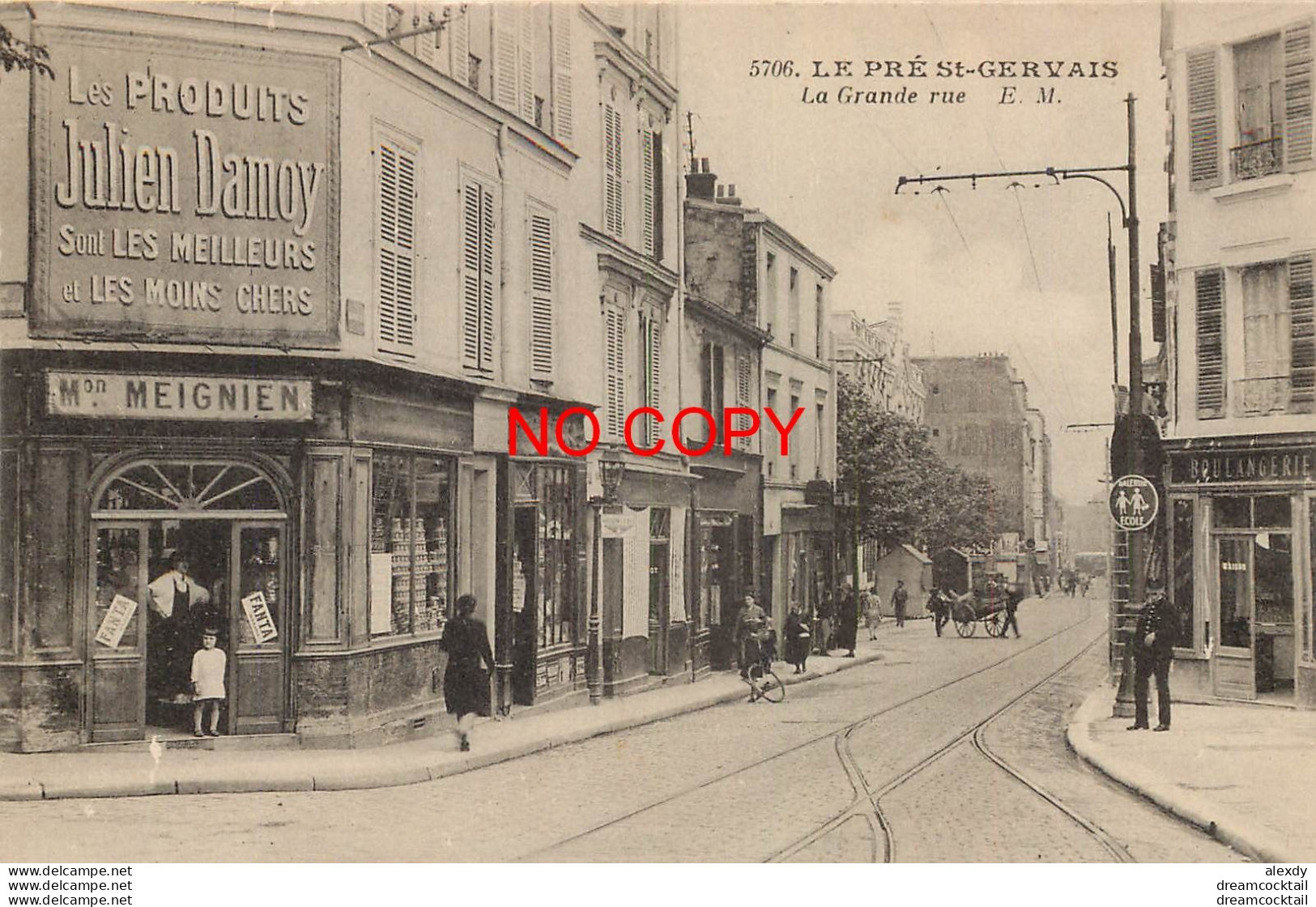 93 LE PRE SAINT GERVAIS. La Grande Rue Magasin Damoy Et Boulangerie Avec Policier - Le Pre Saint Gervais