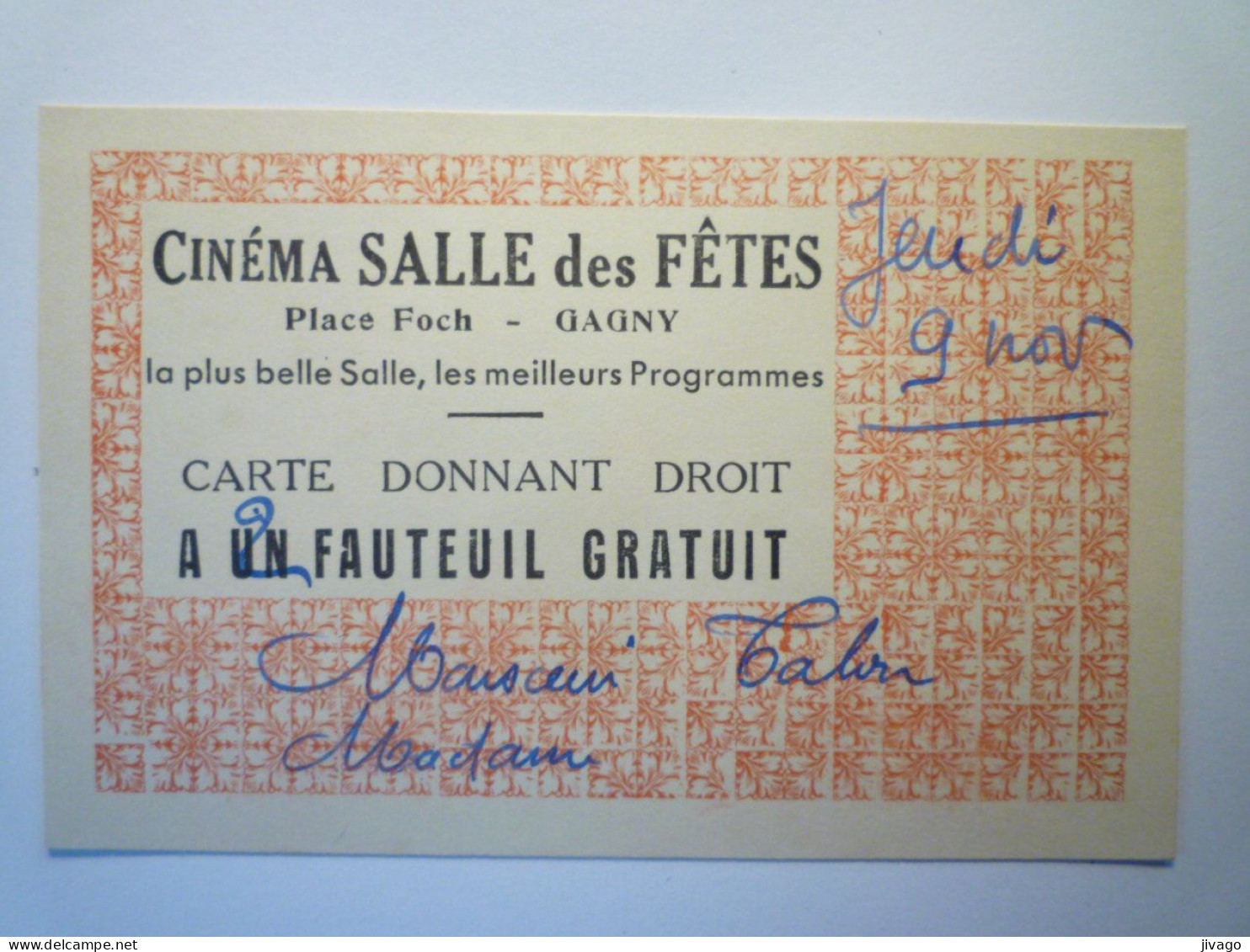 2023 - 3352  CINEMA  SALLE Des FÊTES  GAGNY  -  Carte Donnant Droit à Un Fauteuil Gratuit    XXX - Non Classificati