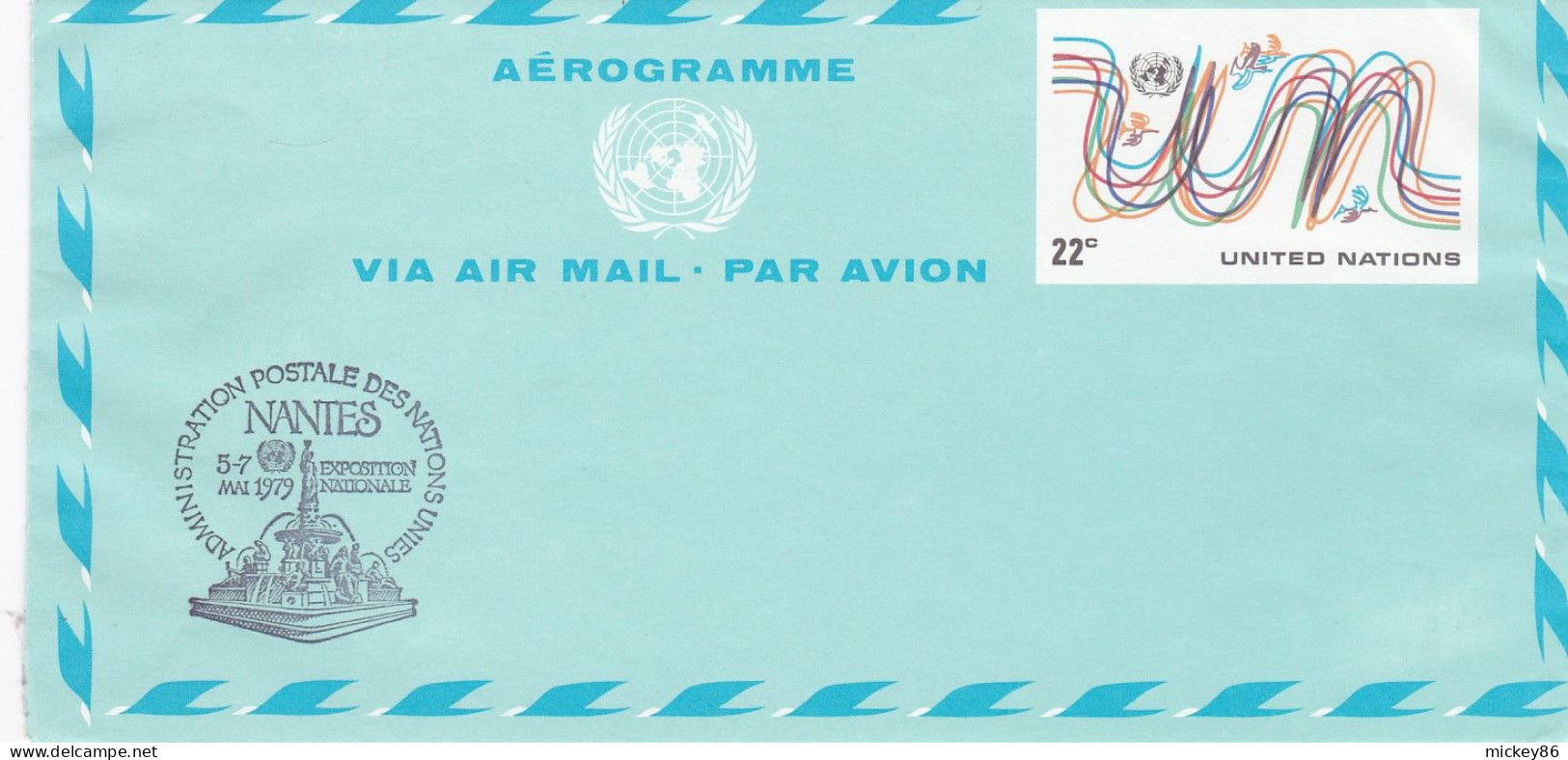 ONU--1979--Aérogramme NEUF ..Superbe Cachet  NANTES-44-EXPOSITION  Administration Postale Des Nations Unies-5-7 MAI 1979 - ONU