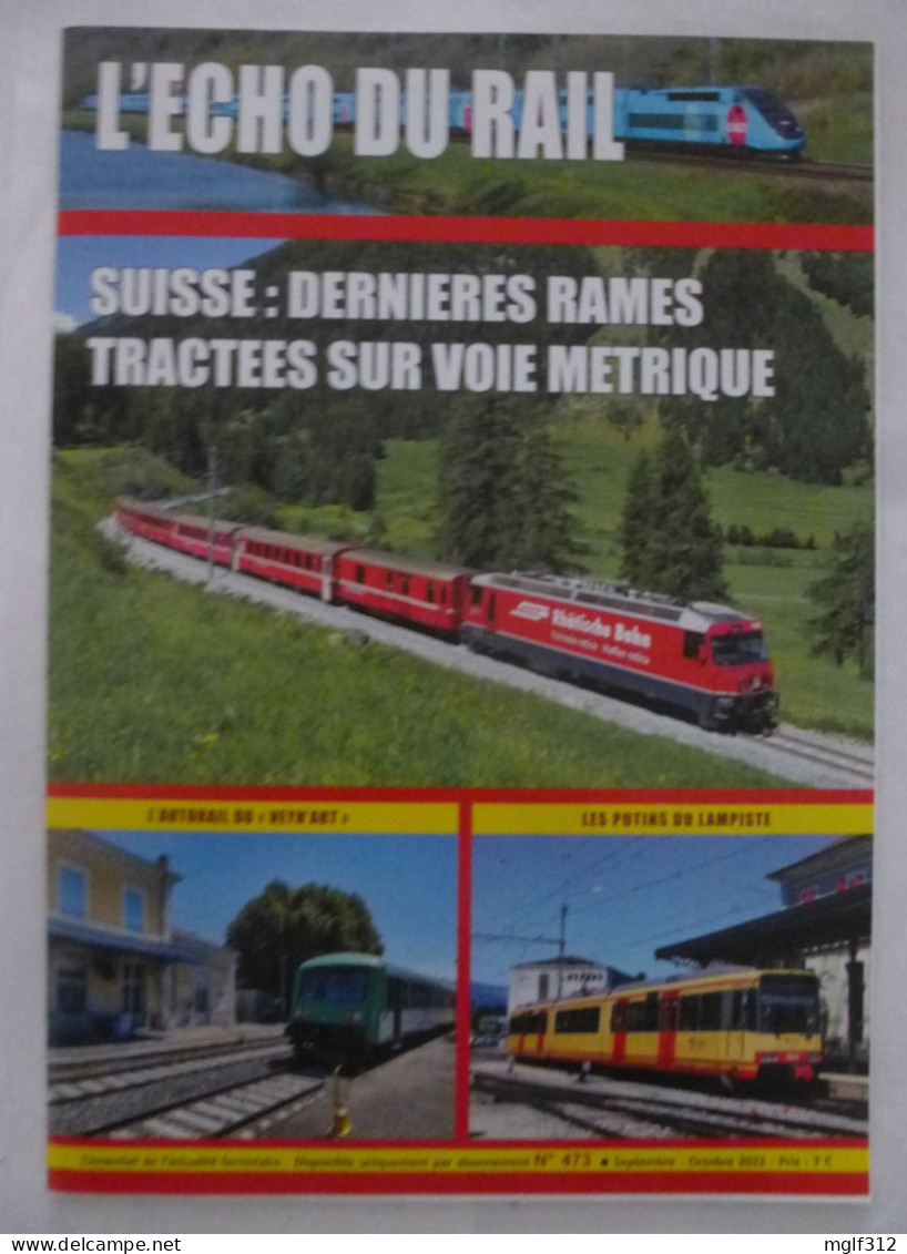 SUISSE : DERNIERES RAMES TRACTEES SUR VOIE METRIQUE - L'Echo Du Rail Septembre -Octobre 2022 - Ferrocarril & Tranvías