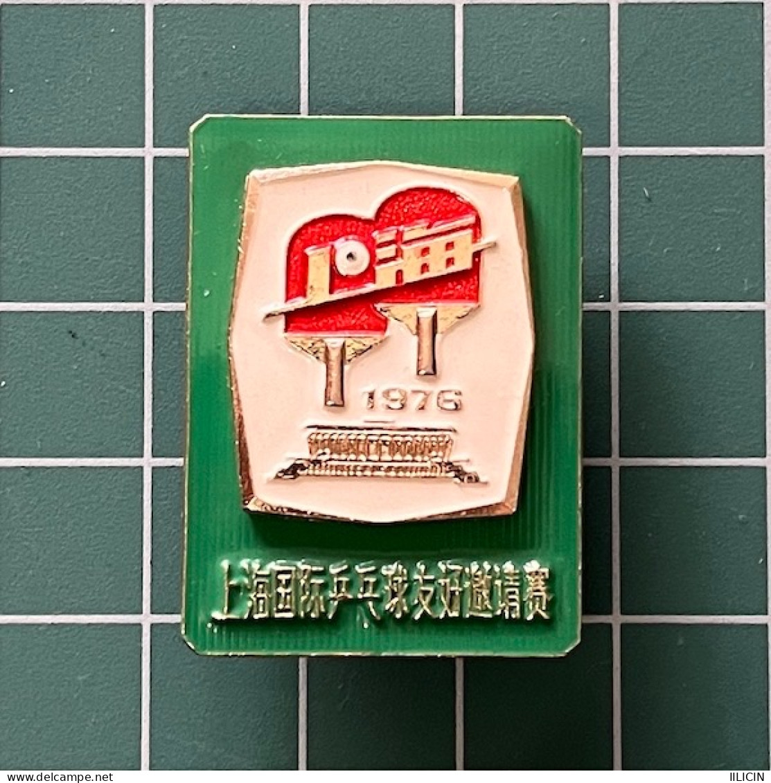 Badge Pin ZN013104 - Table Tennis (Ping Pong) Shanghai China International Tournament 1976 - Tischtennis