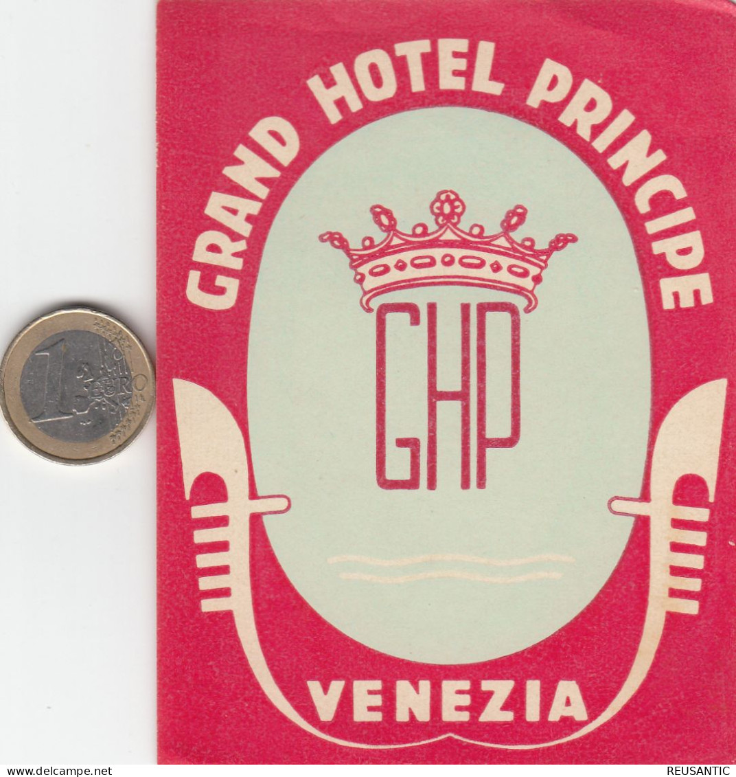 ETIQUETA - STICKER - LUGGAGE LABEL GRAND HOTEL PRINCIPE - VENEZIA -  -ITALIA - Etiquetas De Hotel