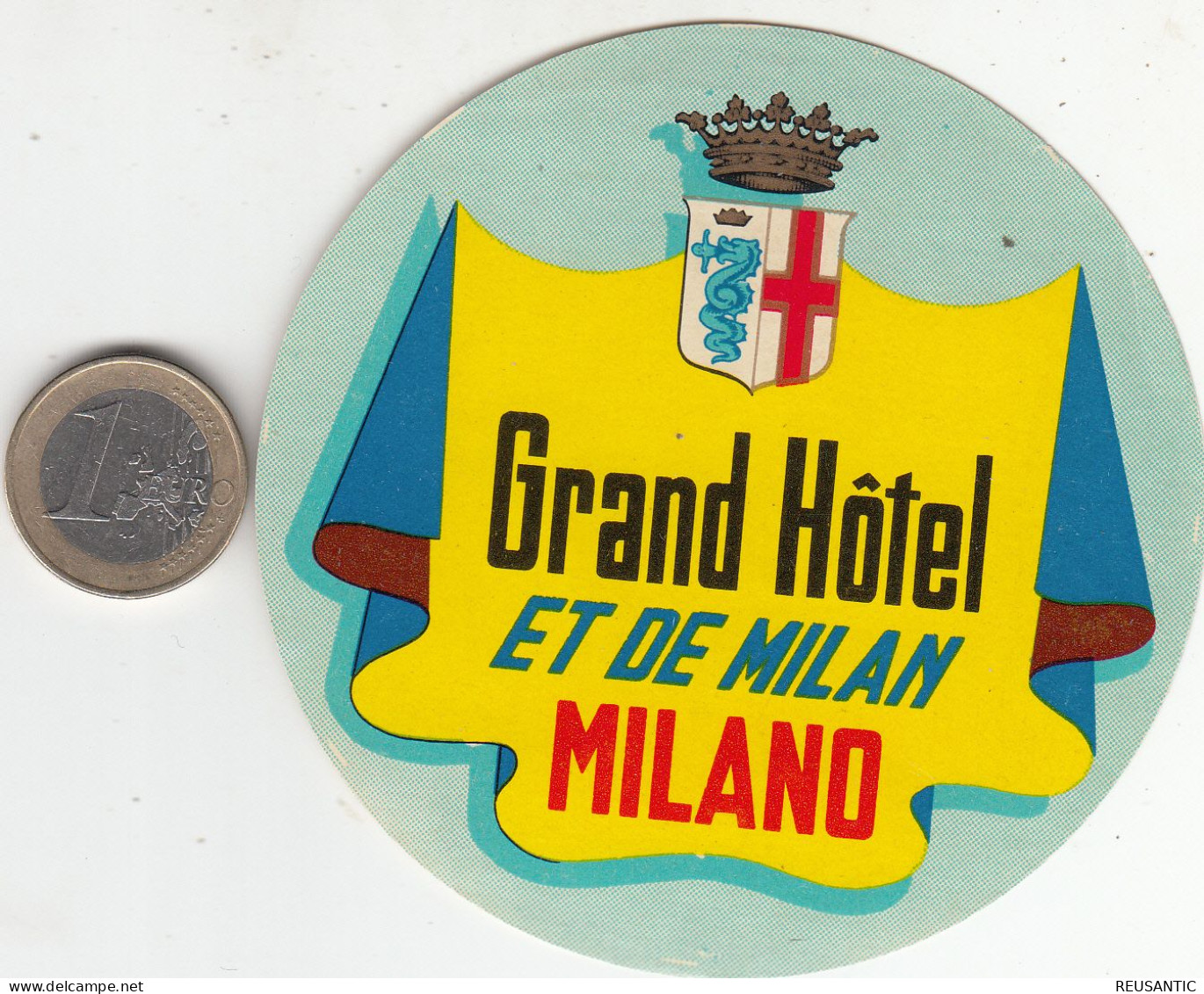 ETIQUETA - STICKER - LUGGAGE LABEL GRAND HOTEL  ET DE MILAN   - MILANO  -  -ITALIA - Etiquetas De Hotel