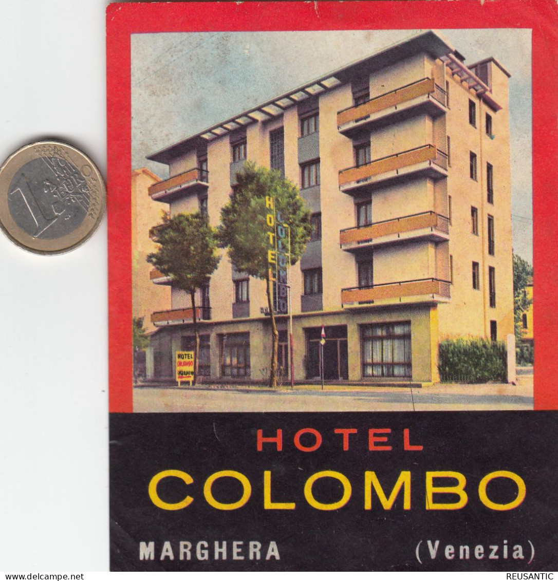 ETIQUETA - STICKER - LUGGAGE LABEL HOTEL COLOMBO - MARGUERA - VENEZIA     -ITALIA - Etiquetas De Hotel