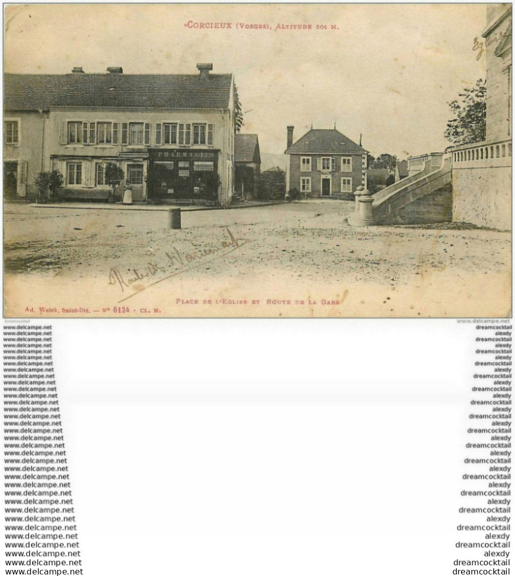 88 CORCIEUX. Pharmacie Place Eglise Et Route De La Gare 1916 - Corcieux