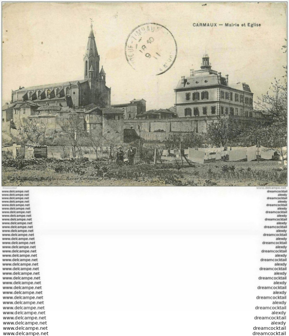 81 CARMAUX. Mairie Et Eglise Avec Jardiniers 1911 - Carmaux