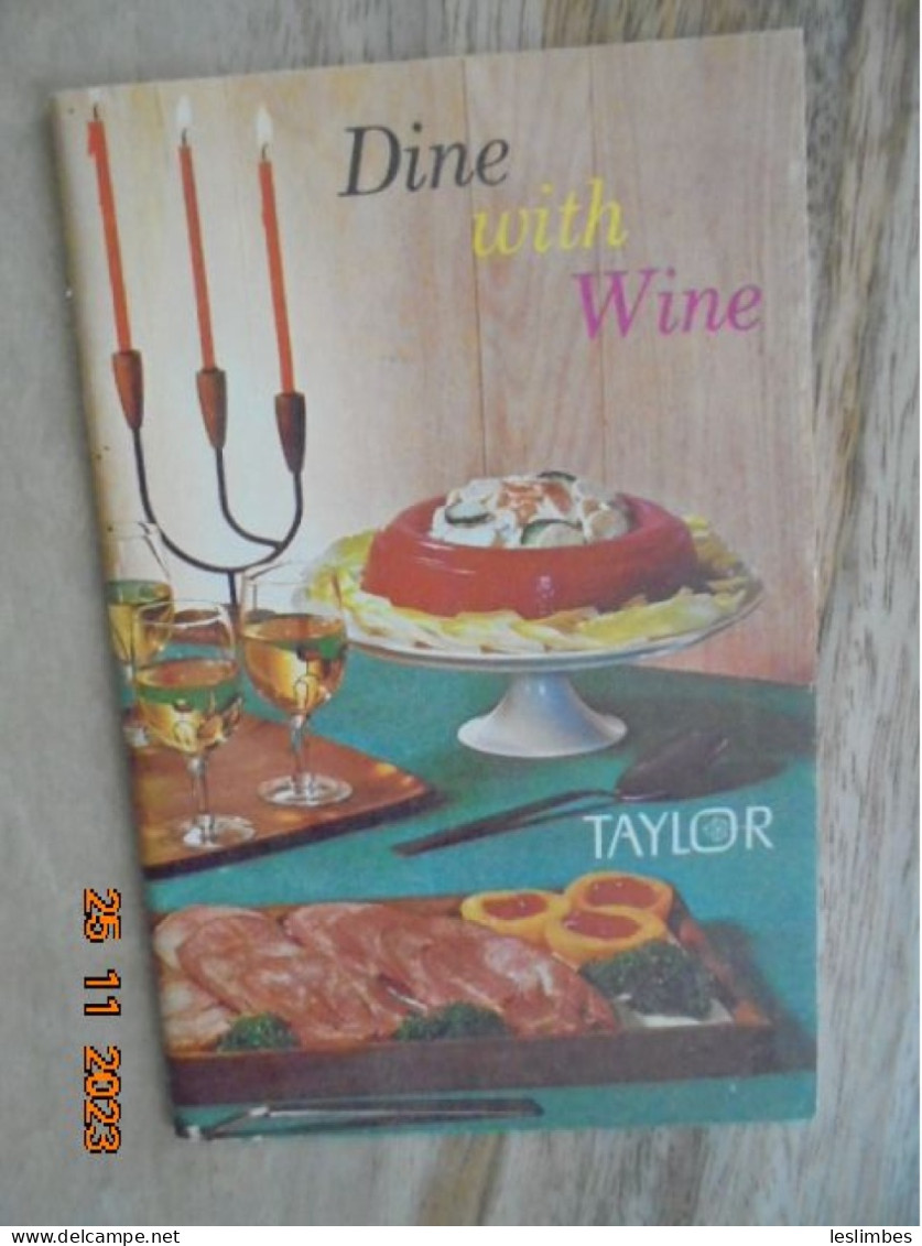 Dine With Wine [1967 Edition] Taylor Wine Company - Herd/Ofen