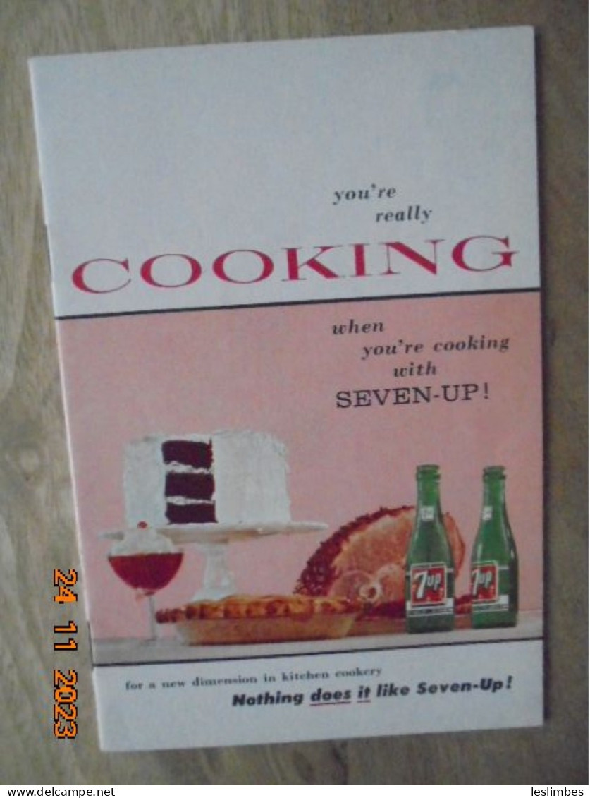 You're Really Cooking When You're Cooking With Seven-Up! 1957 - Americana
