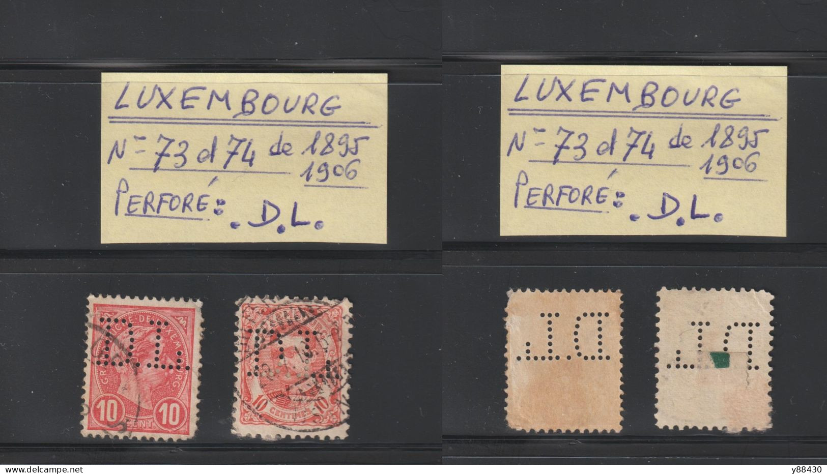 LUXEMBOURG -  2 TIMBRES PERFORÉ  . .D.L.   N° 73 & 74  De  1895 & 1906 - Adolphe 1er &  Guillaume IV - 3 Scannes - 1906 Guglielmo IV