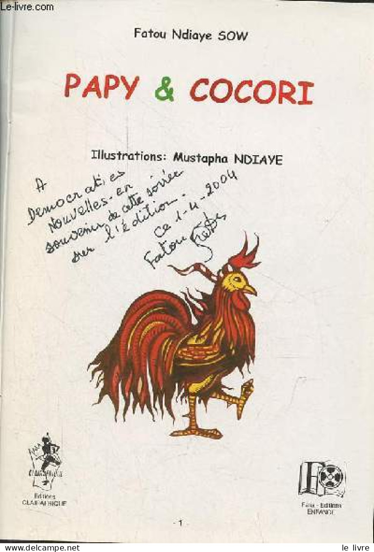 Papy & Cocori - Dédicacé Par L'auteur. - Sow Fatou Ndiaye - 2001 - Livres Dédicacés