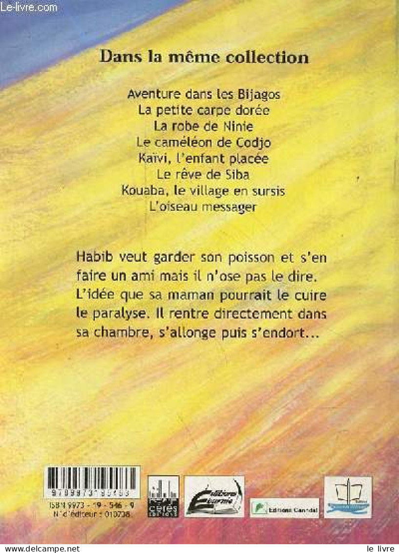 La Petite Carpe Dorée - Collection La Libellule - Dédicacé Par L'auteur. - Lalinon Gbado Béatrice & Djenontin Patrice Bo - Livres Dédicacés