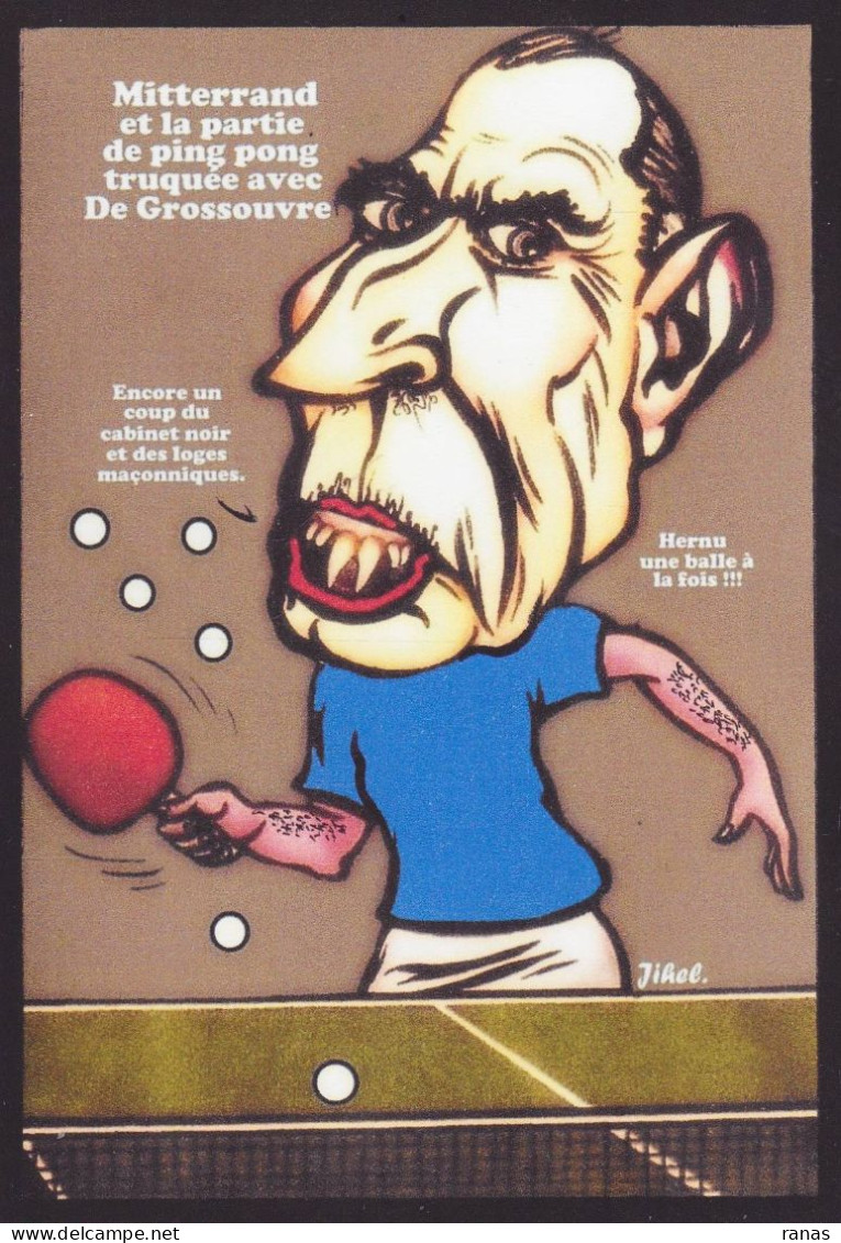 CPM Tennis De Table Tirage Signé JIHEL 30 Ex. Numérotés Mitterrand Ping Pong De Grossouvre Satirique - Tennis De Table