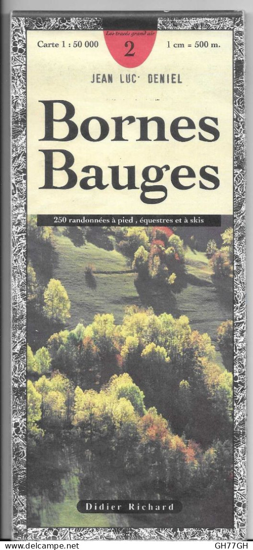 CARTE BORNES BAUGES Au 1:50000ème éditions DIDIER RICHARD 1997 -ANNECY/AIX-les-BAINS/CHAMBERY - Topographische Karten