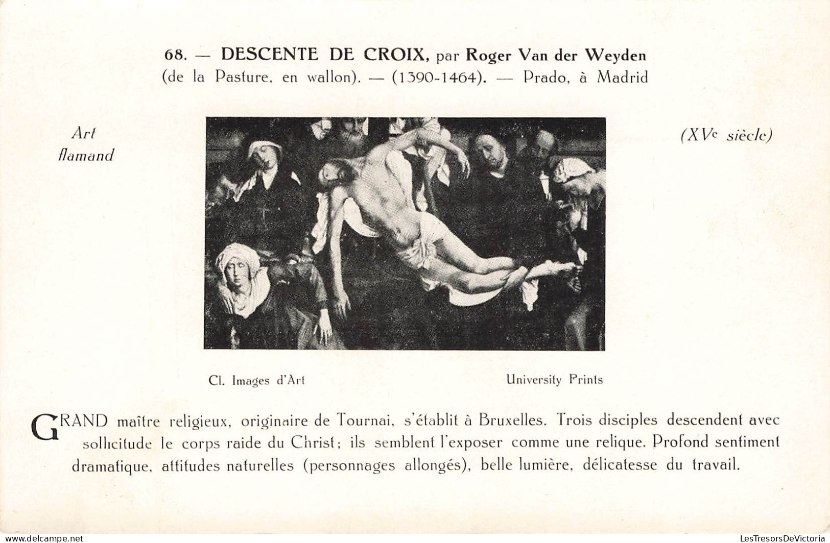 MUSEE - Descente De Croix - Roger Van Der Weyden - Art Flamand - 1390 - 1404 - Carte Postale Ancienne - Musées
