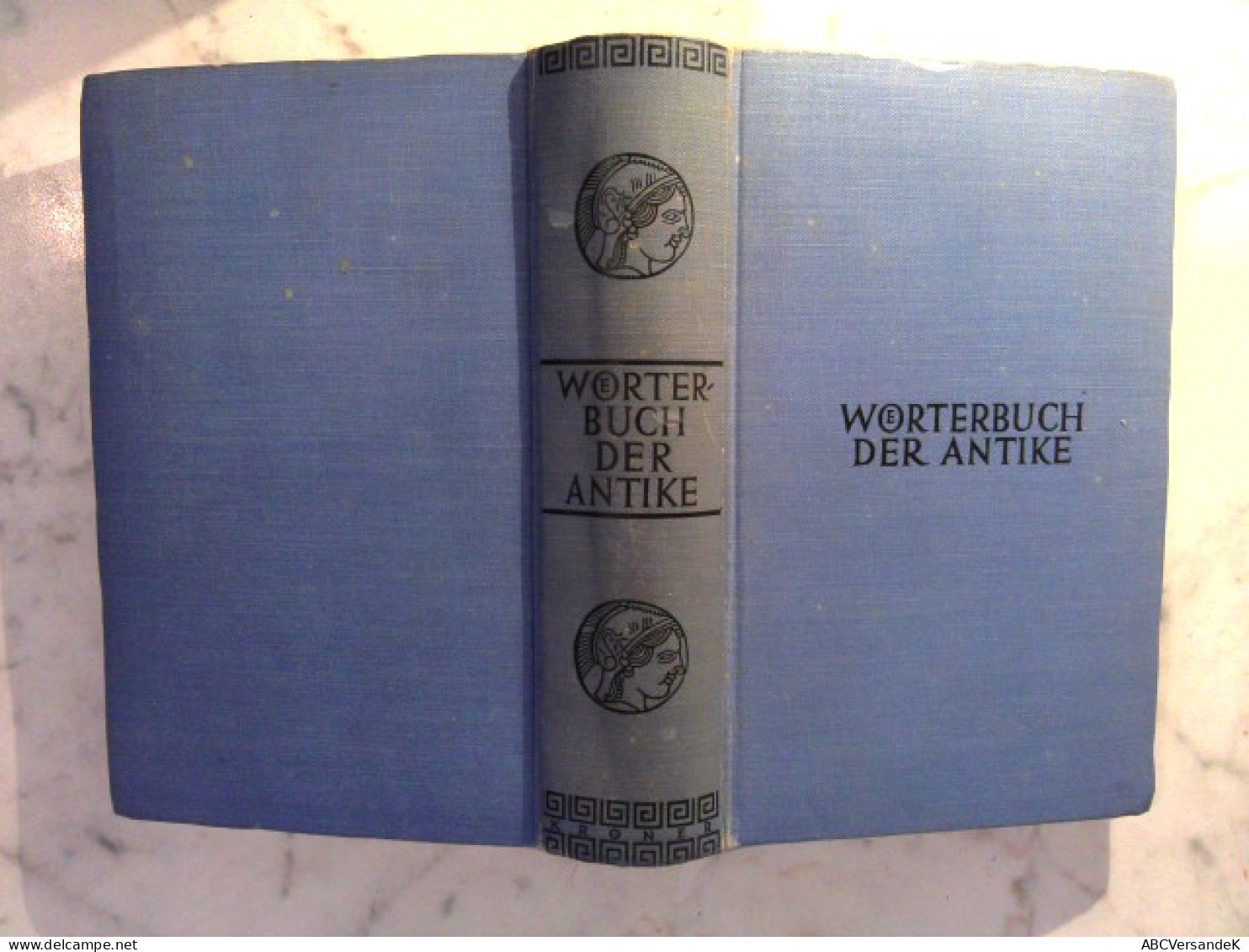 Wörterbuch Der Antike Mit Berücksichtigung Ihres Fortwirkens - Lexiques