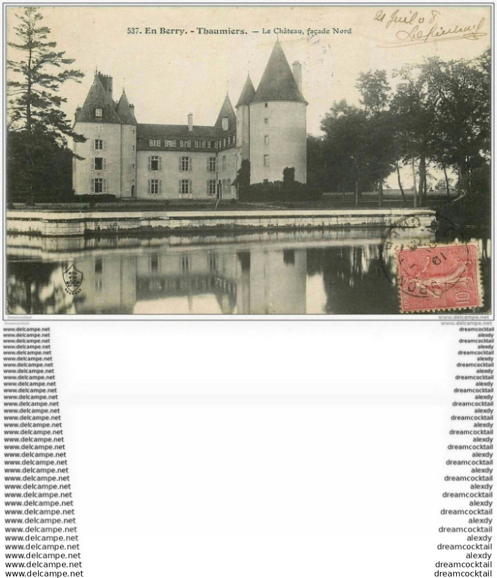 18 THAUMIERS. Le Château 1908 - Thaumiers
