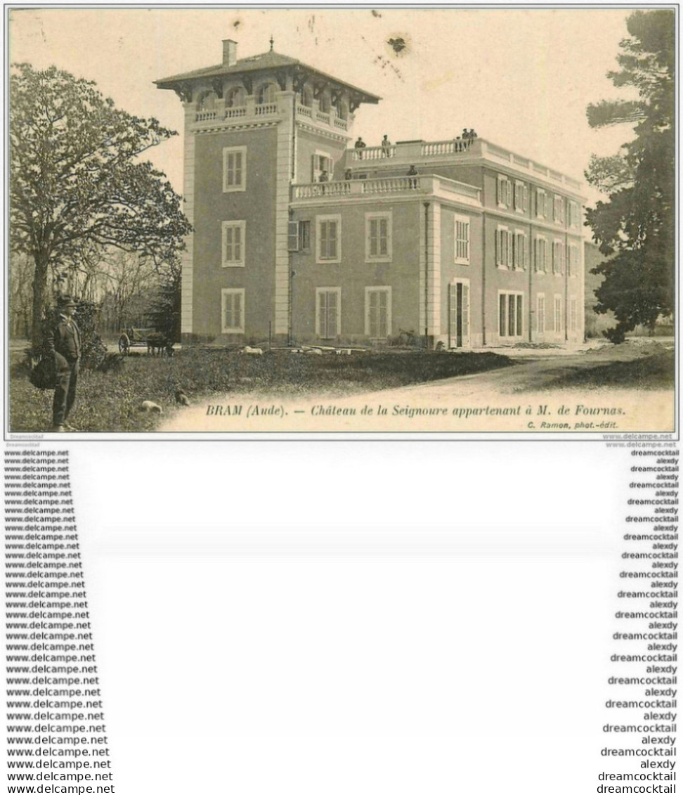 11 BRAM. Château De La Seignoure Vers 1905 - Bram