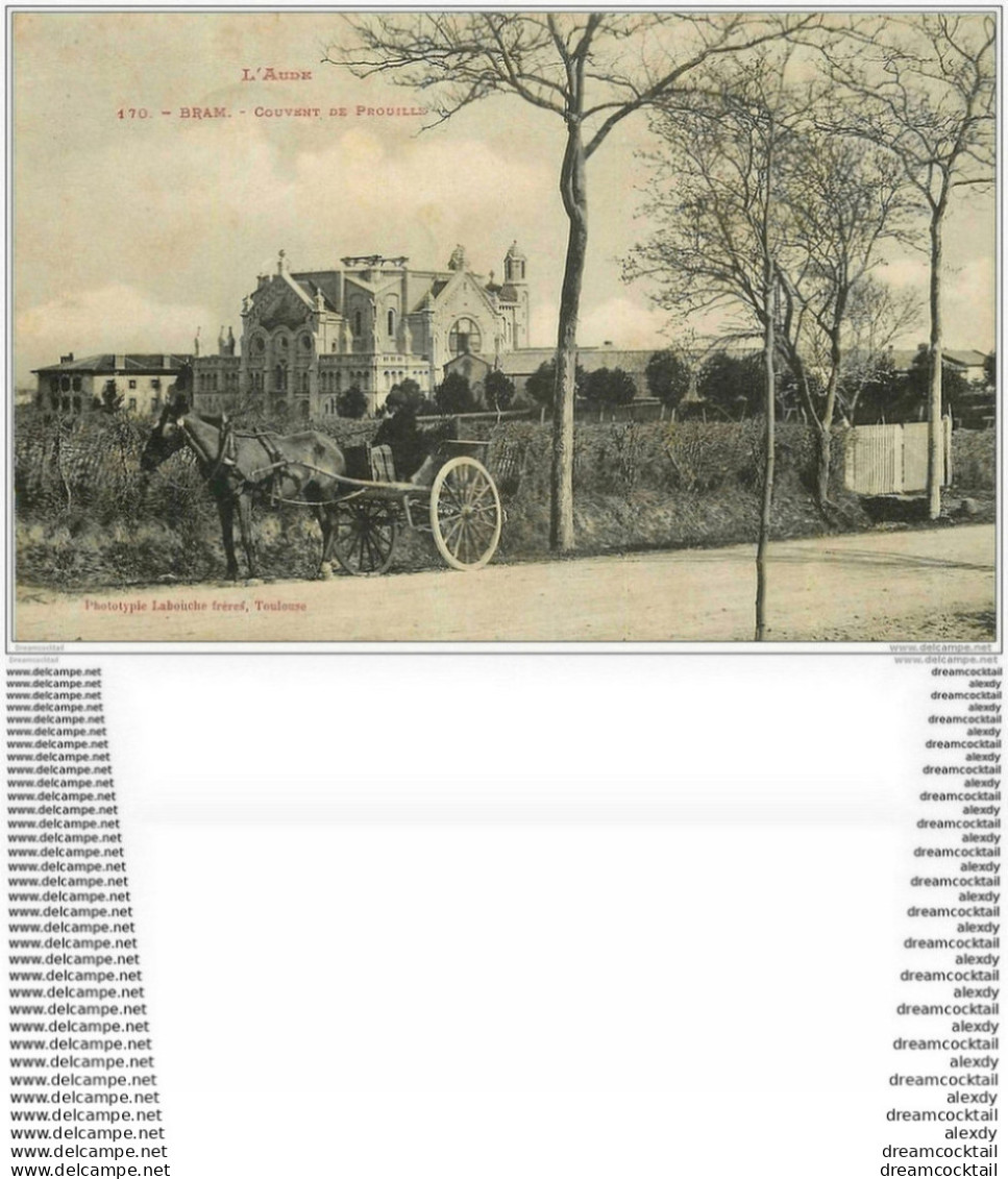 11 BRAM. Couvent De Prouille. Attelage 1906 - Bram