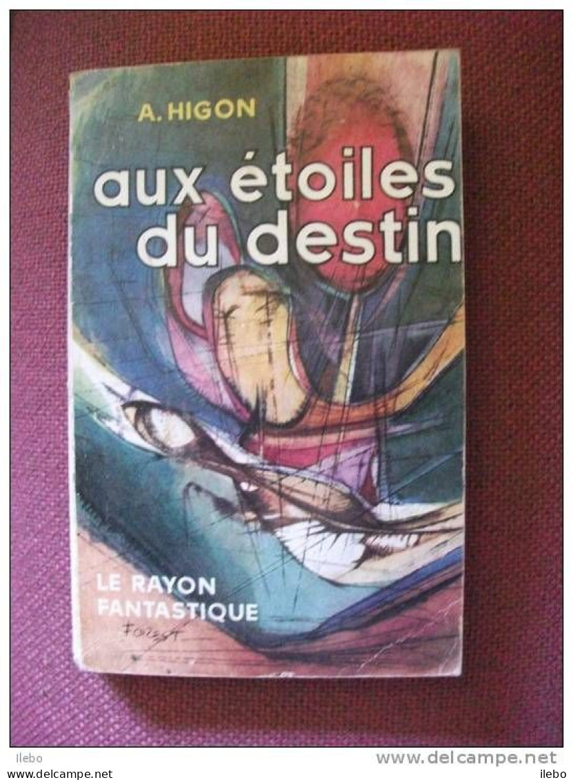 SF étoiles Du Destin Higon Rayon Fantastique N68 1960 - Le Rayon Fantastique