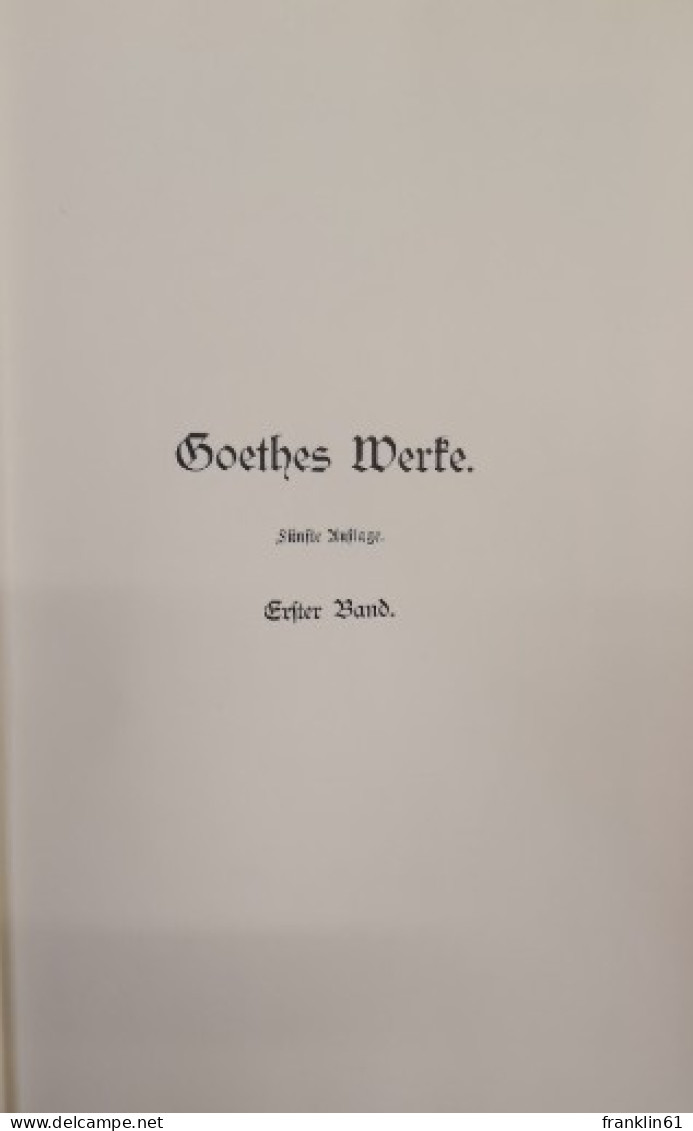 Goethes Werke In Fünf Bänden. Komplett. - Poésie & Essais