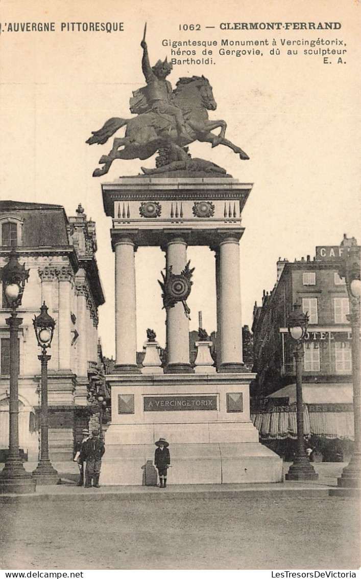 FRANCE - L'Auvergne Pittoresque - Clermont Ferrand - Gigantesque Monument à Vercingétorix - Carte Postale Ancienne - Clermont Ferrand