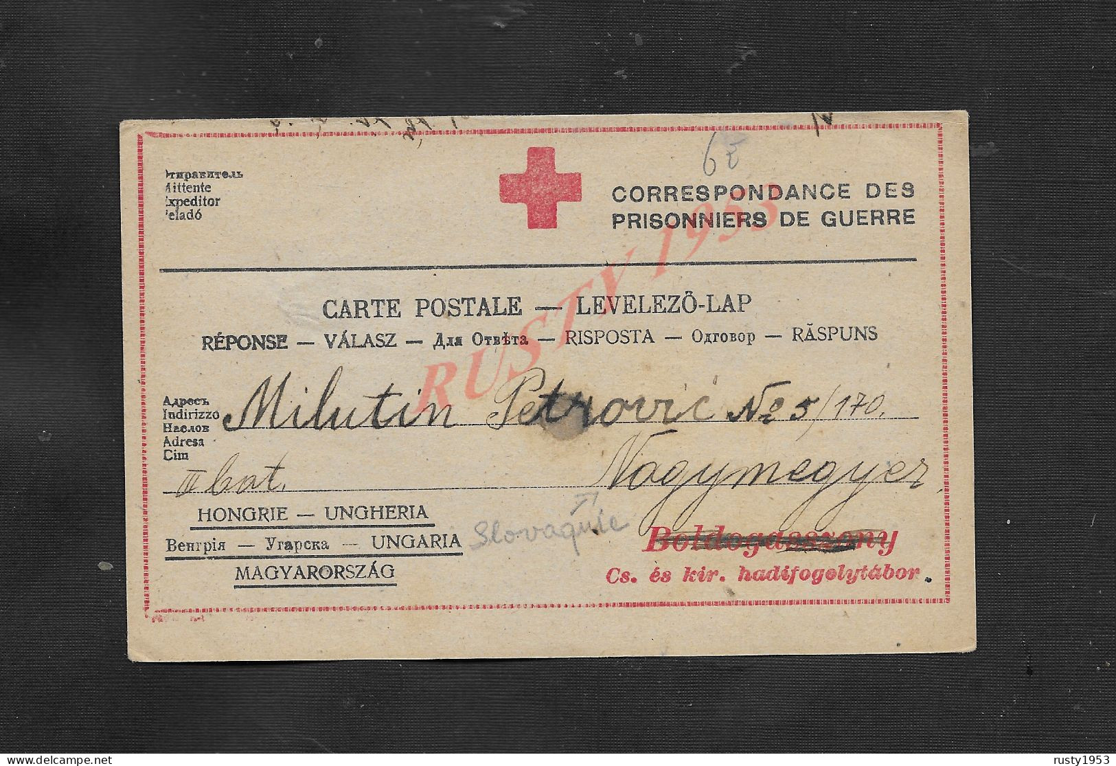 MILITARIA CORRESPONDANCE PRISONIERS DE GUERRE CROIX ROUGE HONGRIE MILUTIN PETROVIC N°5 170 IIIBAT NAGYMEGYER SLOVAQUIE - Croix-Rouge