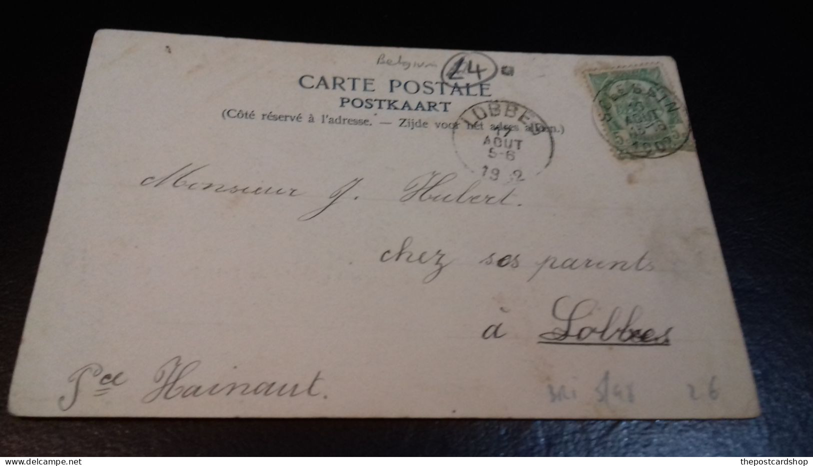 BELGIUM LIEGE SCLESSIN 1902 POSTMARK ALSO LOBBES RECEIVING P/M SENT TO HUBERT CHEZ SES PARENTS A LOBBES HAINAULT BELGIUM - Lobbes