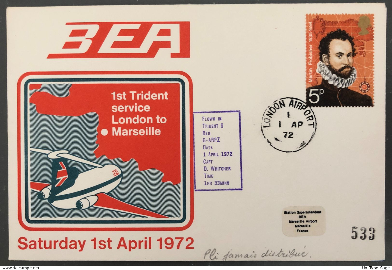 Grande-Bretagne, 1st Trident Service London To Marseille 1.4.1972 - (B1403) - Altri & Non Classificati