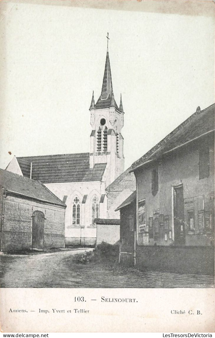 FRANCE - Selincourt - Vue Sur L'église - Carte Postale Ancienne - Otros & Sin Clasificación