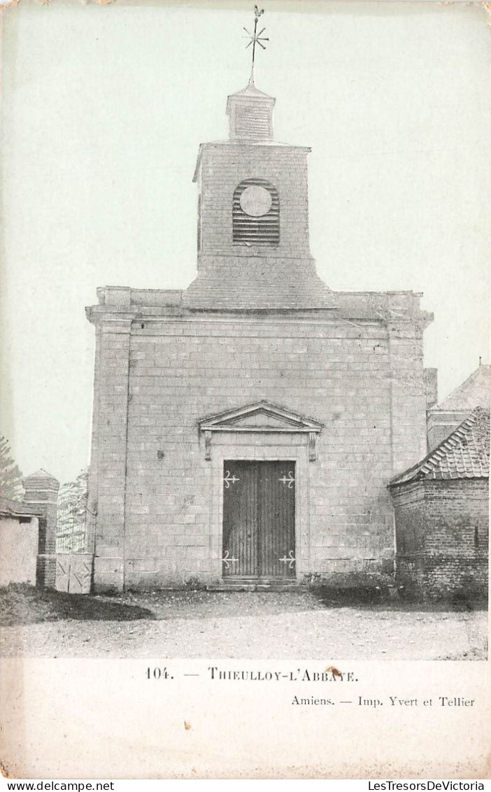 FRANCE - Thieulloy L'Abbaye - Vue Sur L'église - Carte Postale Ancienne - Autres & Non Classés