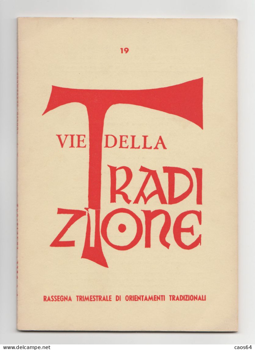 Vie Della Tradizione Anno V Vol. 5 N. 19 - 1975  Indice Visibile - Religione