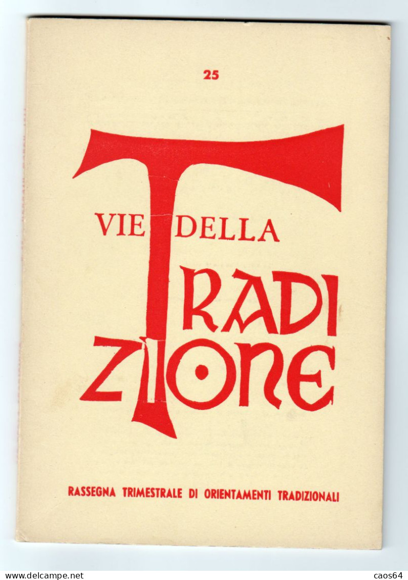 Vie Della Tradizione Anno VII Vol. 7 N. 25 - 1977  Indice Visibile - Religione