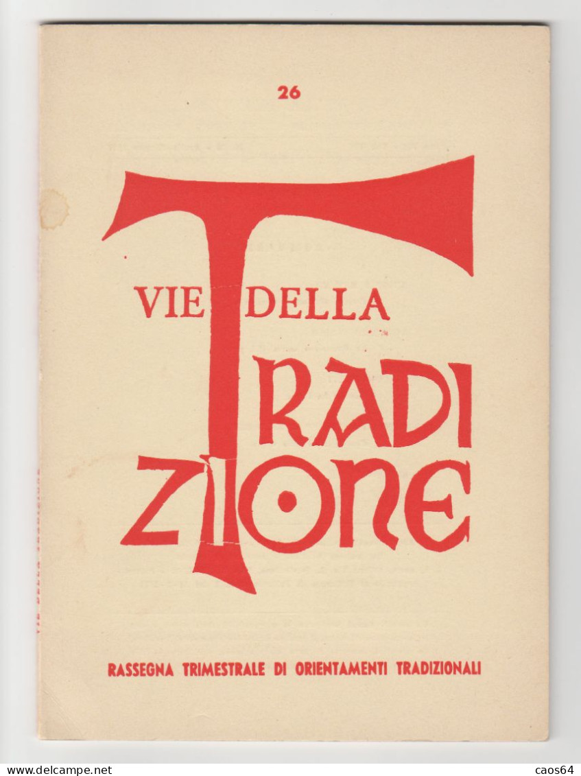 Vie Della Tradizione Anno VII Vol. 7 N. 26 - 1977  Indice Visibile - Religione
