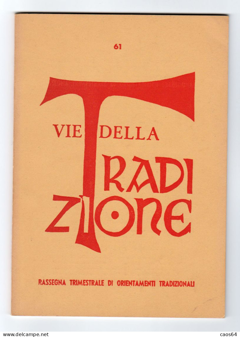 Vie Della Tradizione Anno XVI Vol. XVI N. 61 - 1986  Indice Visibile - Godsdienst