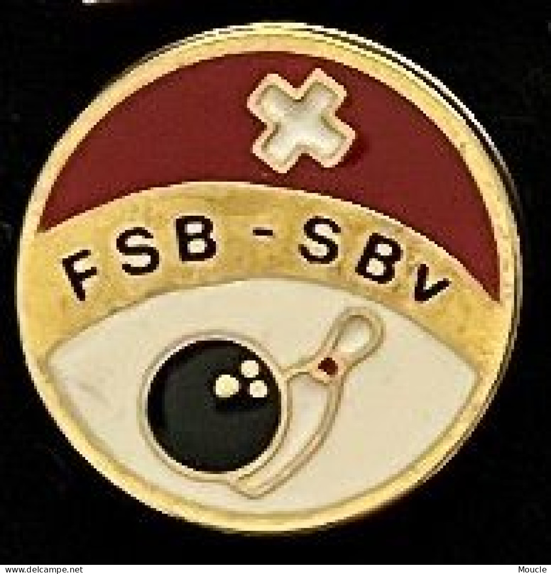F.S.B. - SBV - FEDERATION SUISSSE DE BOWLING - QUILLE - BOULE  -      (33) - Bowling