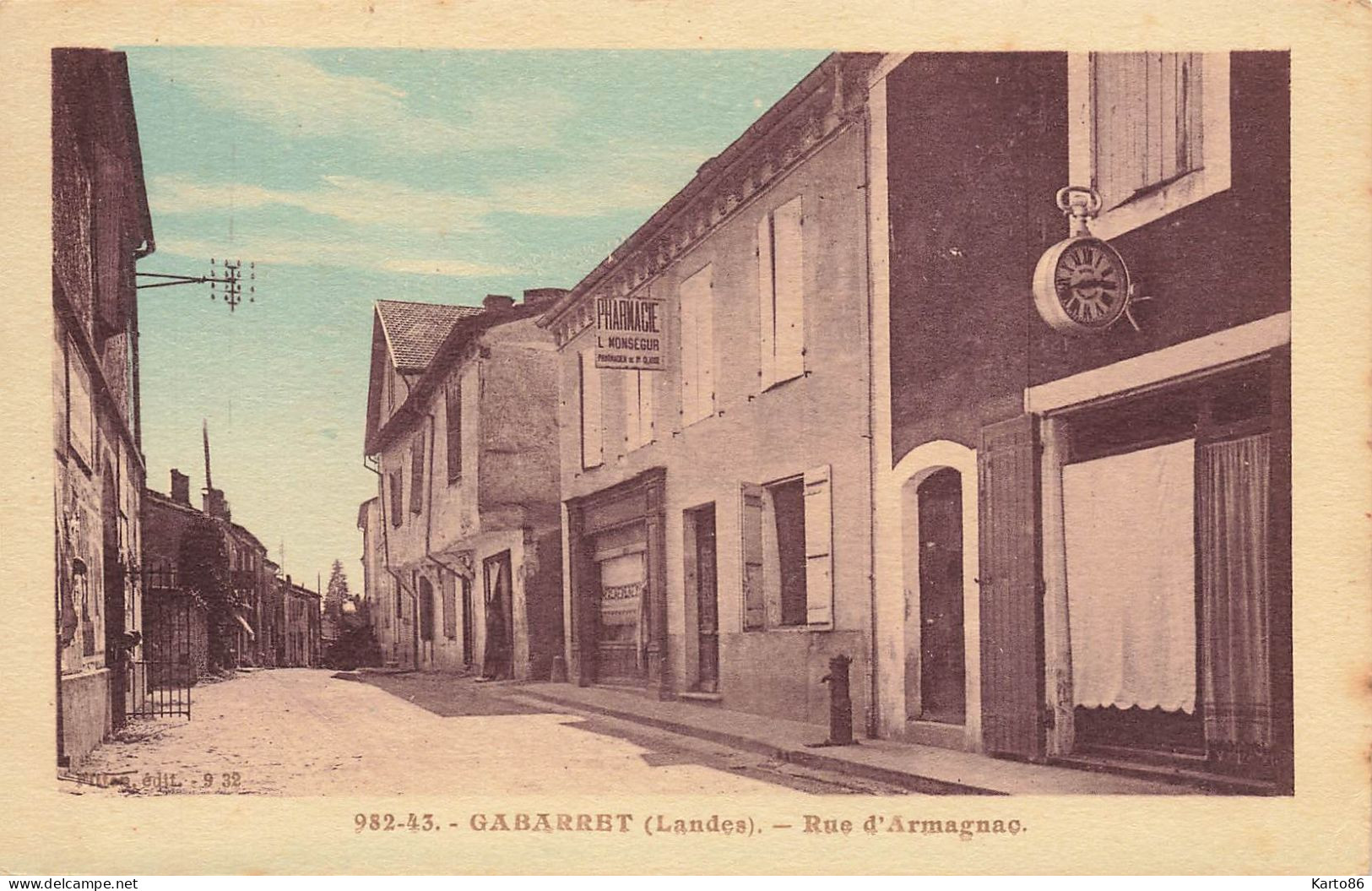 Gabarret * La Rue D'armagnac * Pharmacie MONSEGUR * Horlogerie - Gabarret