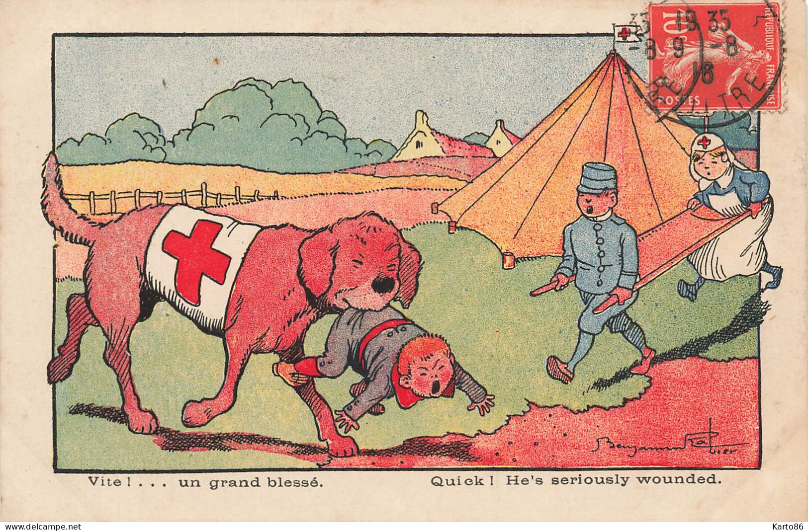 Benjamin RABIER * CPA Illustrateur Rabier * Vite ! Un Grand Blessé * Chien Dog * Ww1 Guerre 14/18 War - Rabier, B.