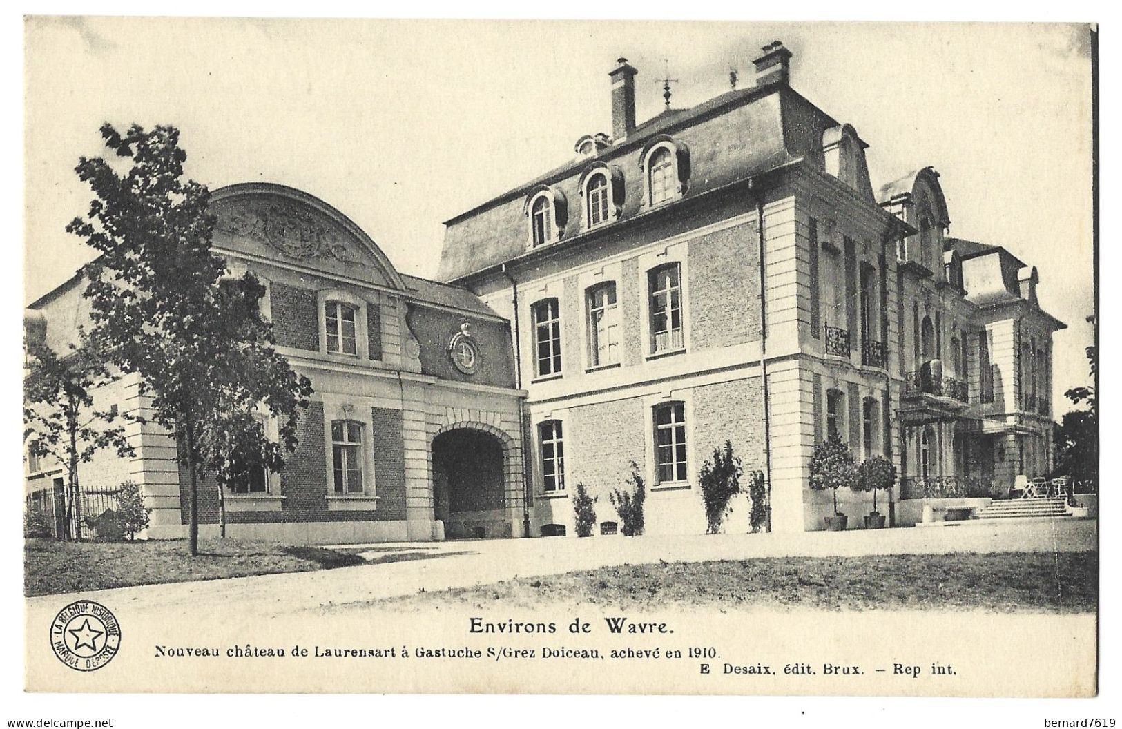 Belgique  -   Wavre -  Environs  -  Nouveau Chateau De  Laurensart A Gastuche  Sr Grez - Comte  Maurice  De Lannoy Et Mm - Waver