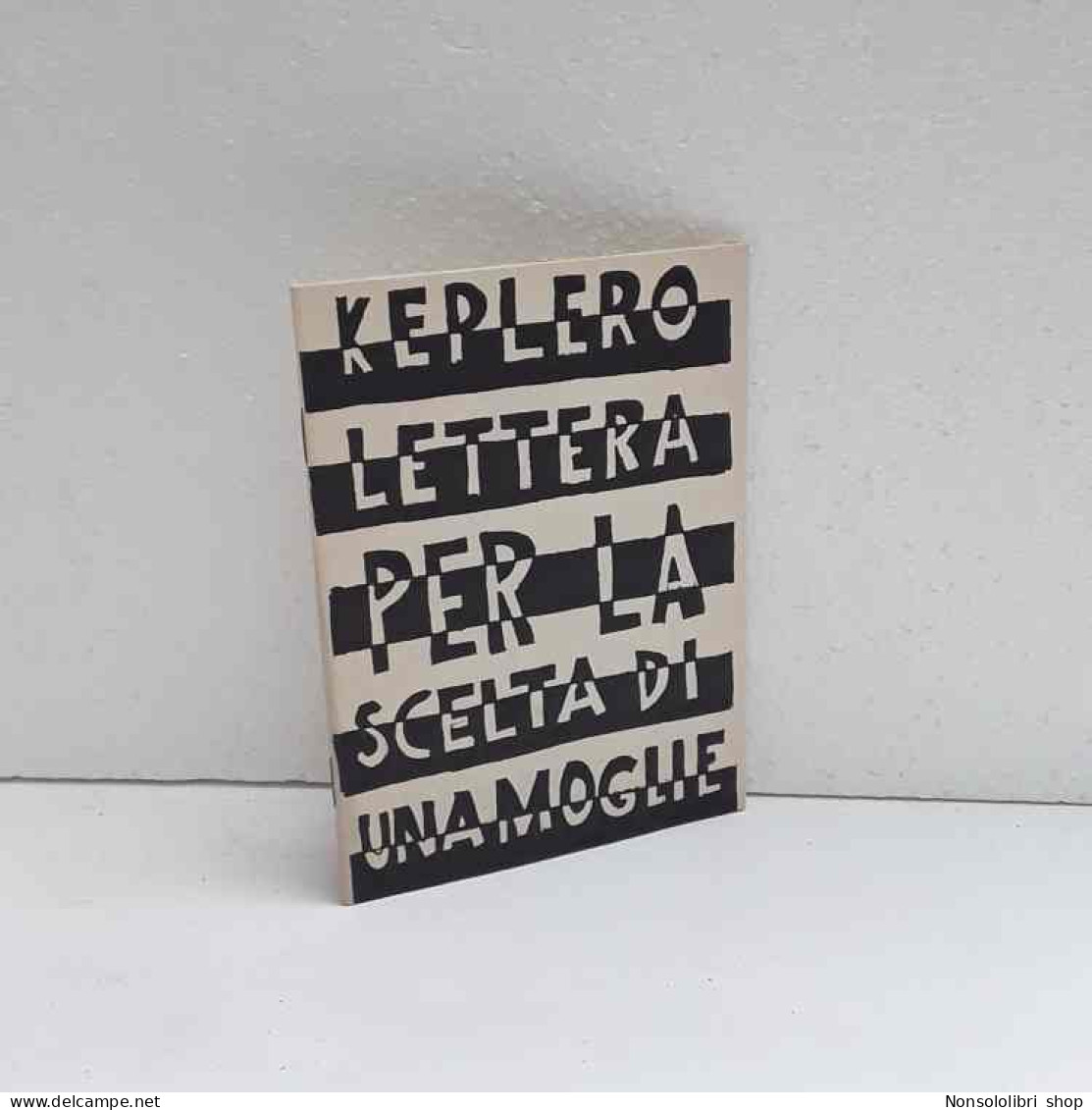 Lettera Per La Scelta Di Una Moglie Di Keplero - Sonstige & Ohne Zuordnung