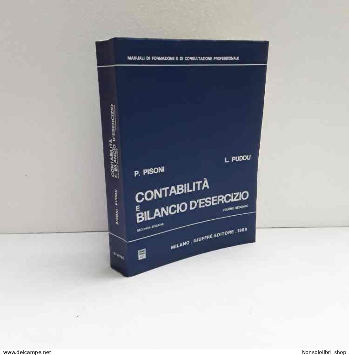 Contabilità E Bilancio Di Esercizio Di Pisoni - Puddu - Other & Unclassified