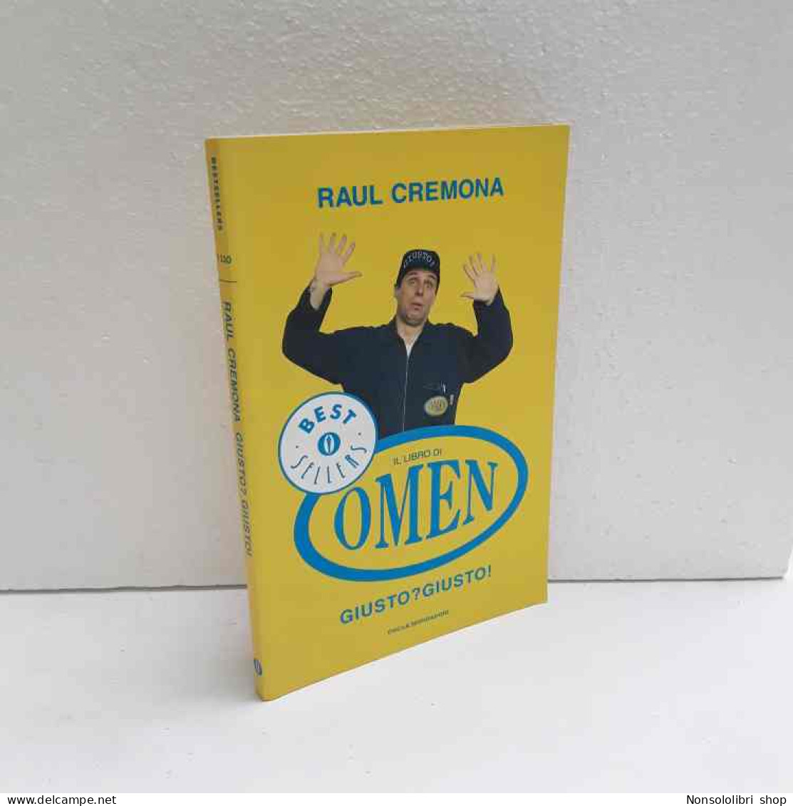 Il Libro Di Omen - Giusto? Giusto! Di Cremona Raul - Other & Unclassified