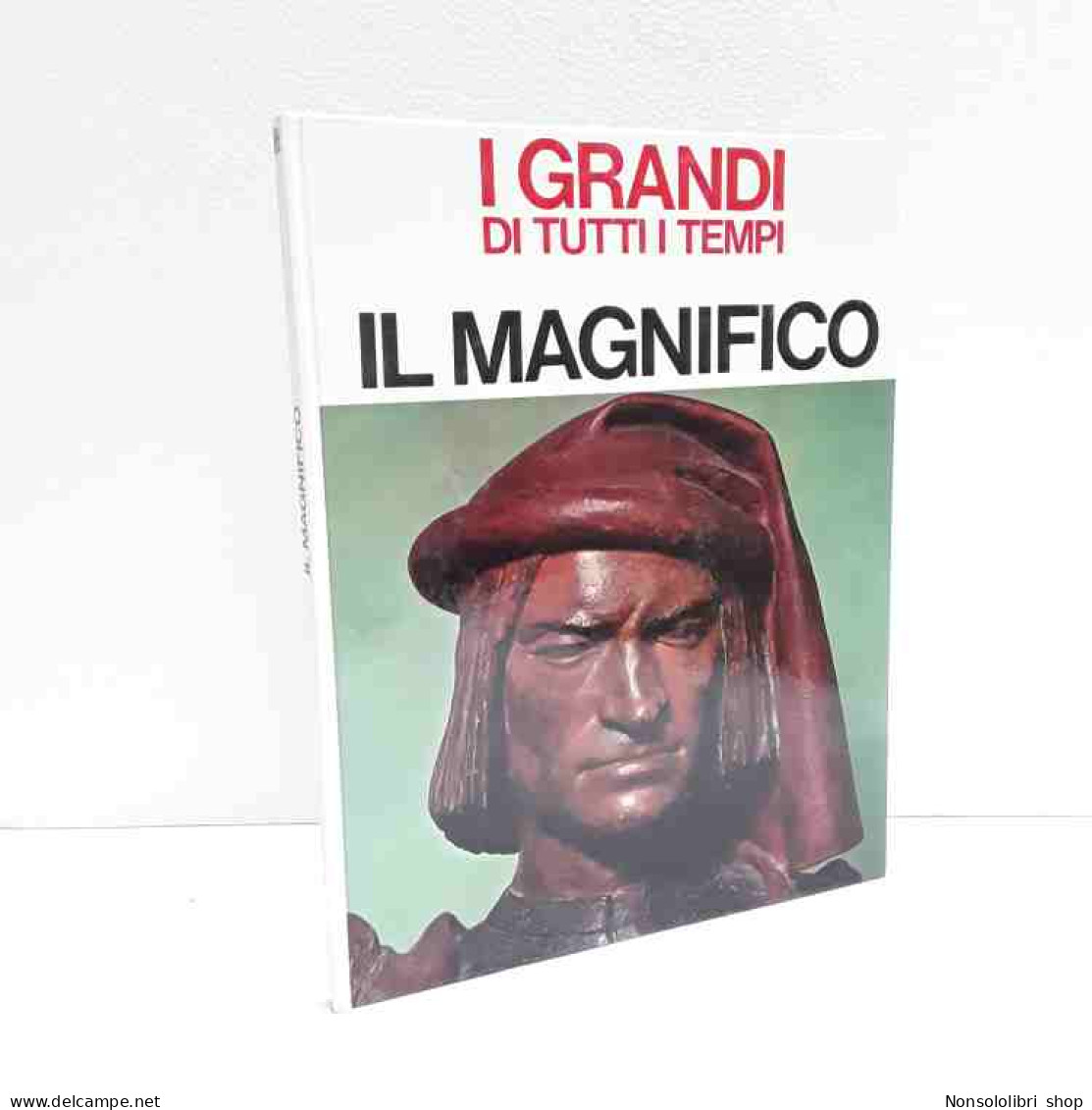 Il Magnifico - I Grandi Di Tutti I Tempi - Otros & Sin Clasificación