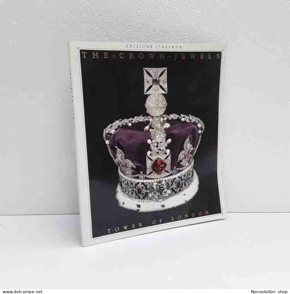 The Crown Jewels - Tower Of London - Other & Unclassified